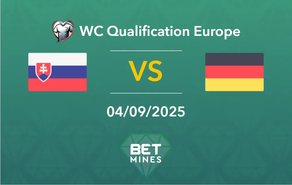 Pronostico Slovacchia vs Germania: Anteprima e Analisi del Match | Mondiali Qualificazioni UEFA - Gruppo A, Giornata 1