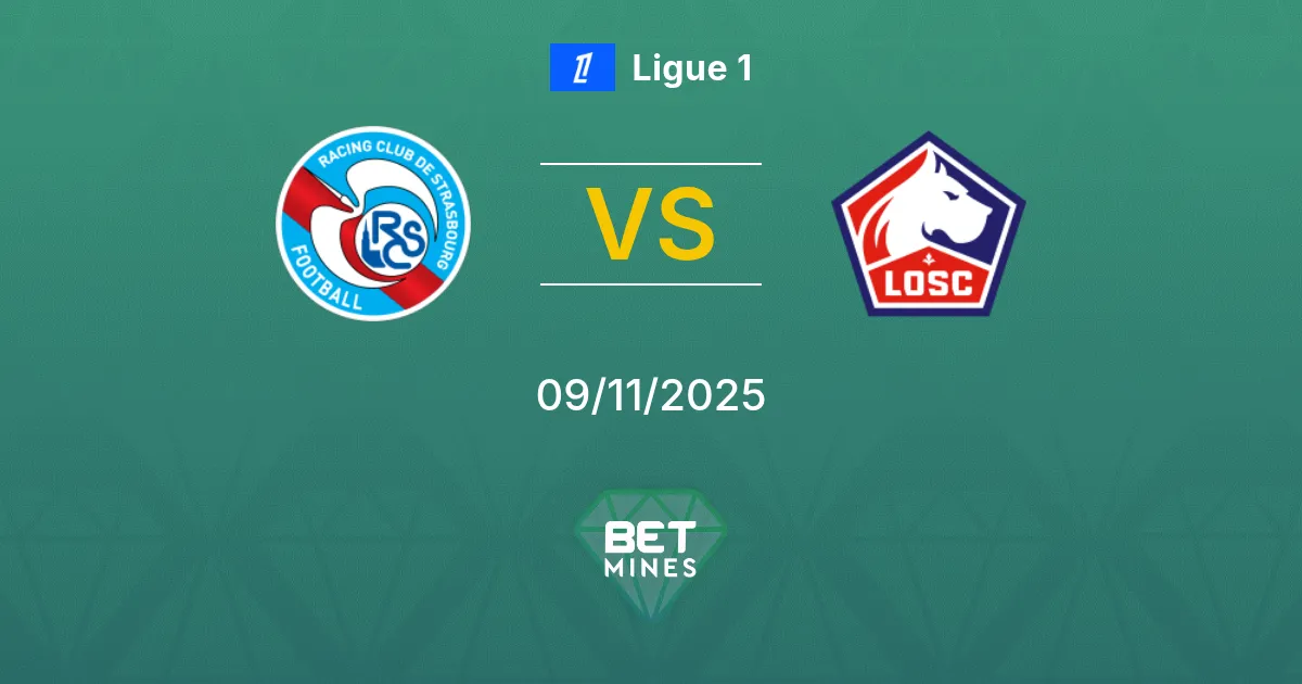 Strasburgo vs LOSC Lille Pronostico: Anteprima e Analisi della Partita | Ligue 1 09-11-2025