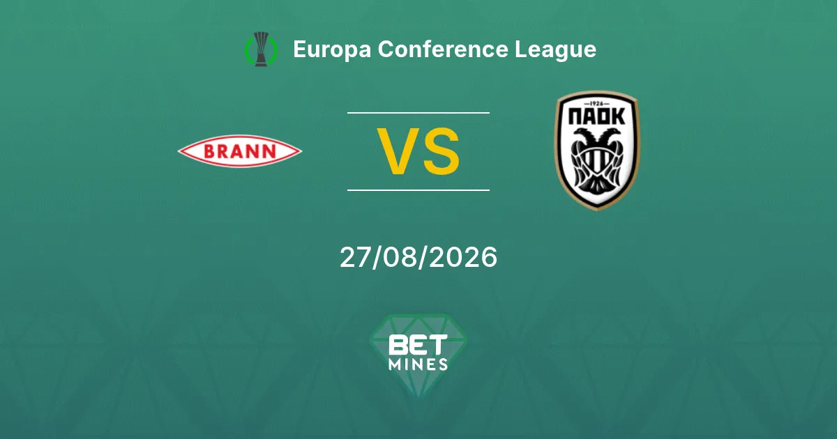 Brann vs PAOK Pronóstico: Previa y Análisis del Partido | Europa Conference League 27-08-2026