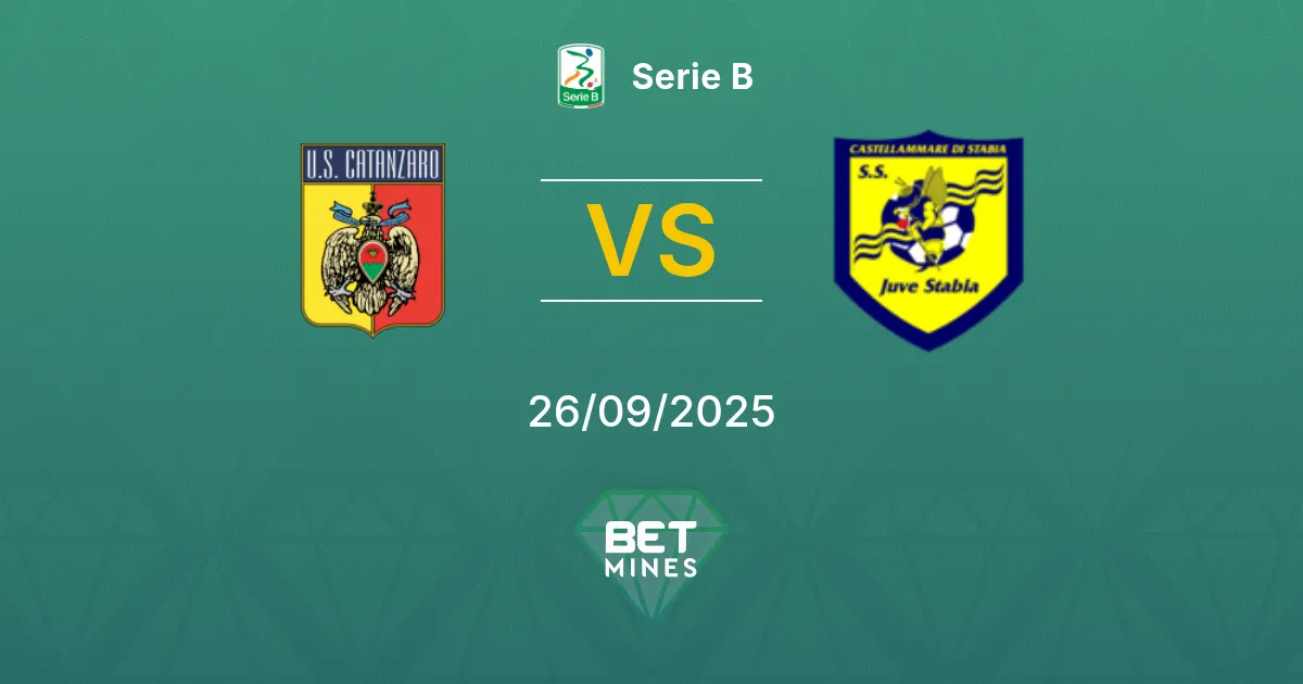 Catanzaro x Juve Stabia Palpite: Prévia e Análise da Partida | Serie B 26-09-2025