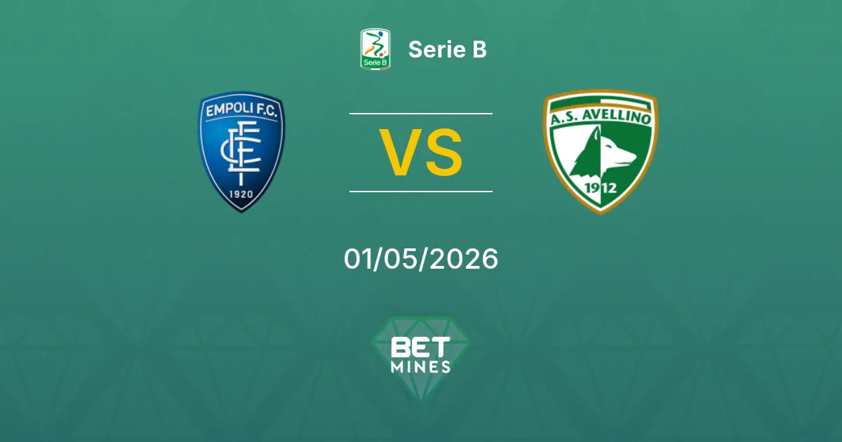 Empoli vs Avellino Pronóstico: Previa y Análisis del Partido | Serie B 01-05-2026