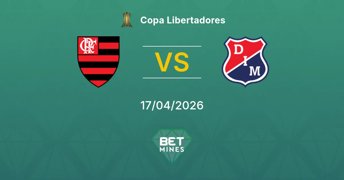 Flamengo vs Independiente Medellín Pronóstico: Previa y Análisis del Partido | Copa Libertadores 17-04-2026