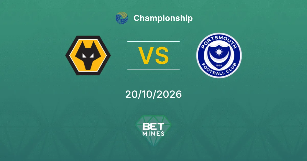 Wolverhampton Wanderers vs Portsmouth Pronostic : avant-match et analyse | Championship 20-10-2026
