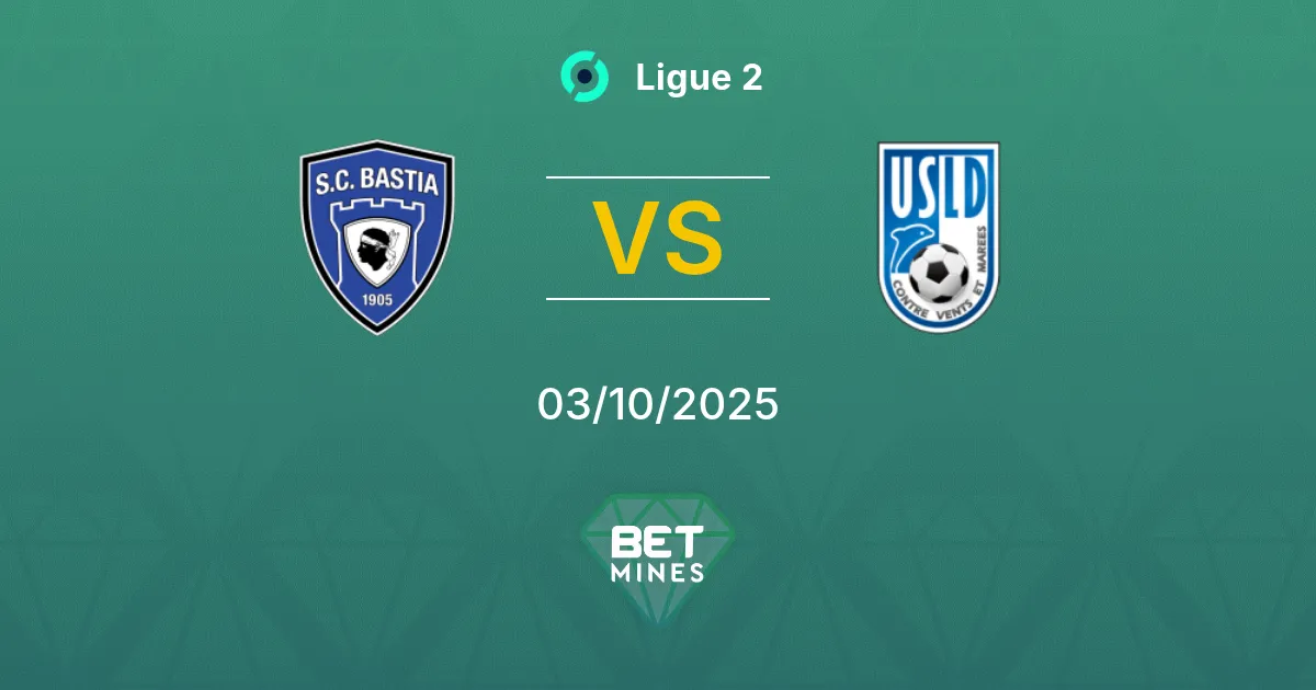 Bastia vs Dunkerque Pronostico: Anteprima e Analisi della Partita | Ligue 2 03-10-2025
