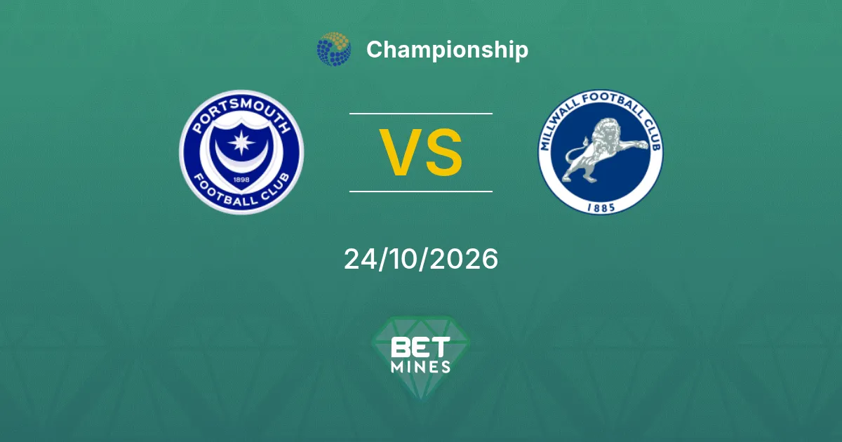 Portsmouth vs Millwall Prediction: Match Preview and Analysis | Championship 24-10-2026