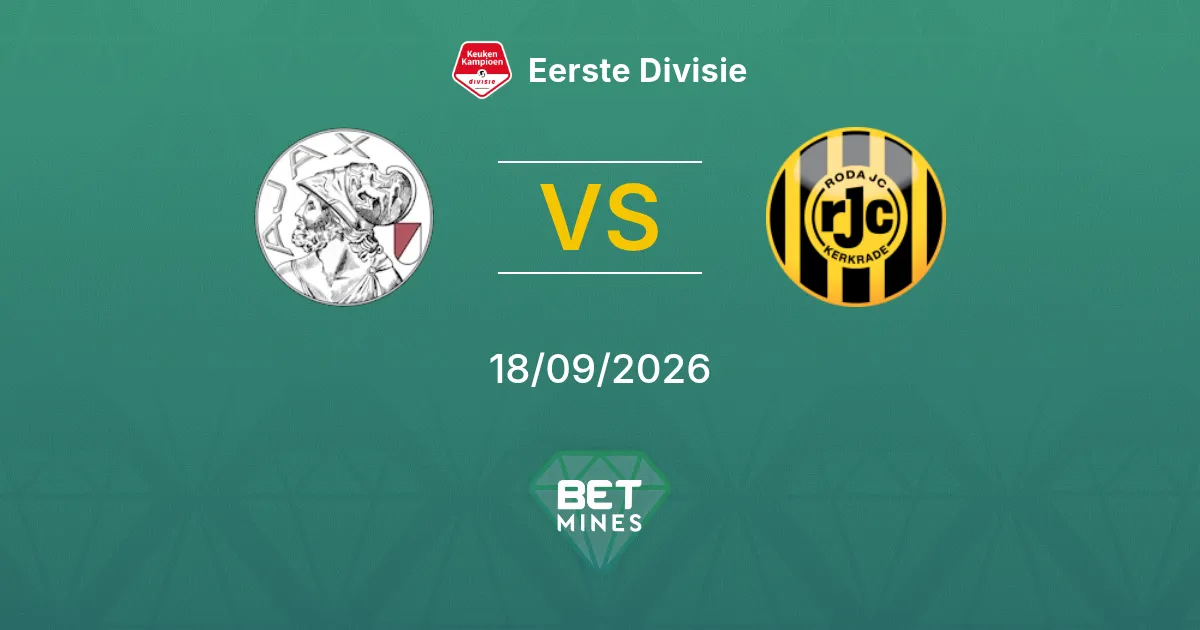 Palpite Jong Ajax x Roda JC Kerkrade: Prévia e Análise da Partida | Eerste Divisie 18-09-2026