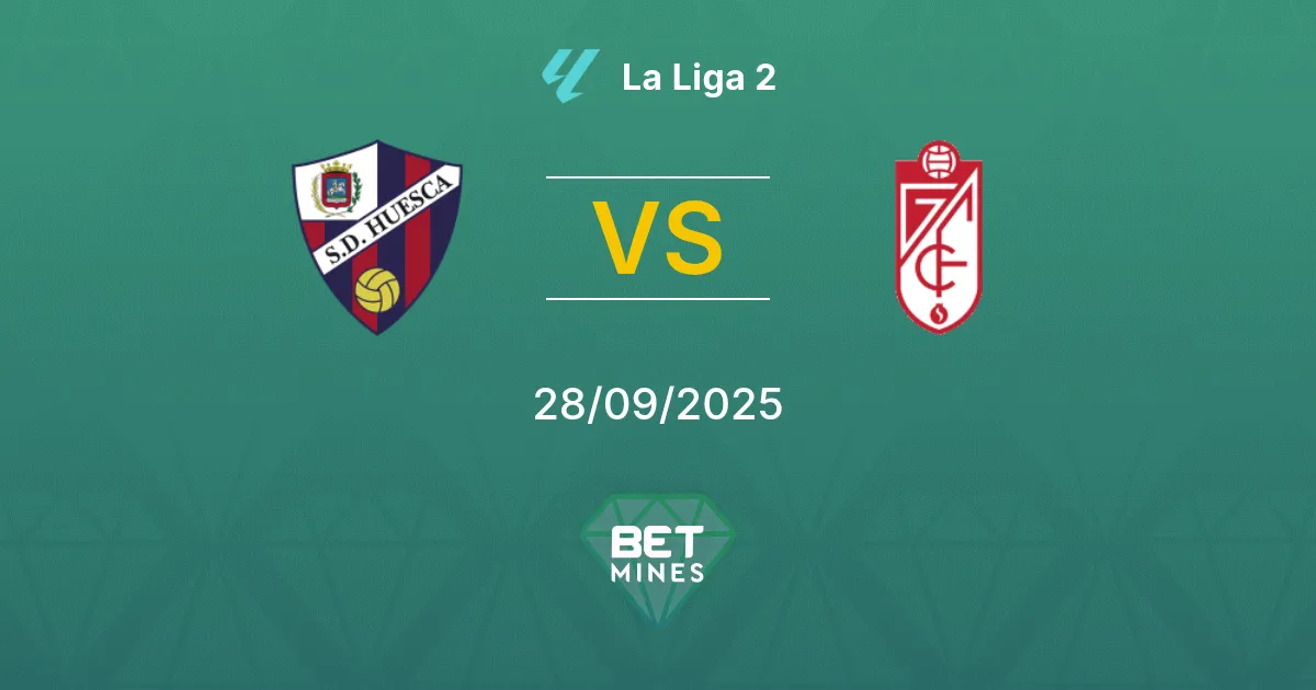 Huesca vs Grenade Pronostic : Aperçu et Analyse du Match | La Liga 2 28-09-2025