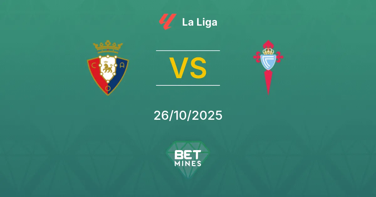 Osasuna vs Celta de Vigo Prediction: Match Preview and Analysis | La Liga 26-10-2025