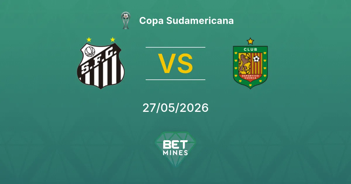 Santos x Deportivo Cuenca Palpite: Prévia e Análise da Partida | Copa Sudamericana 27-05-2026