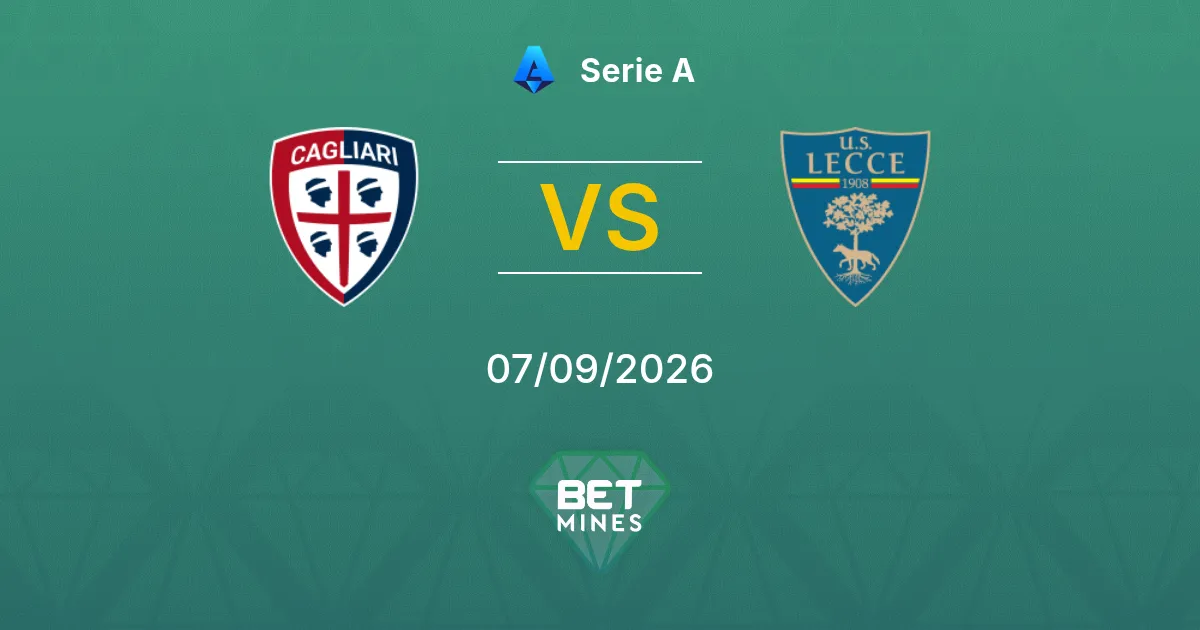 Cagliari vs Lecce Prediction: Match Preview and Analysis | Serie A 07-09-2026