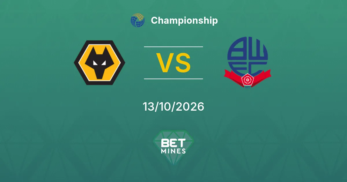 Wolverhampton Wanderers vs Bolton Wanderers Pronostico: Anteprima e analisi della partita | Championship 13-10-2026