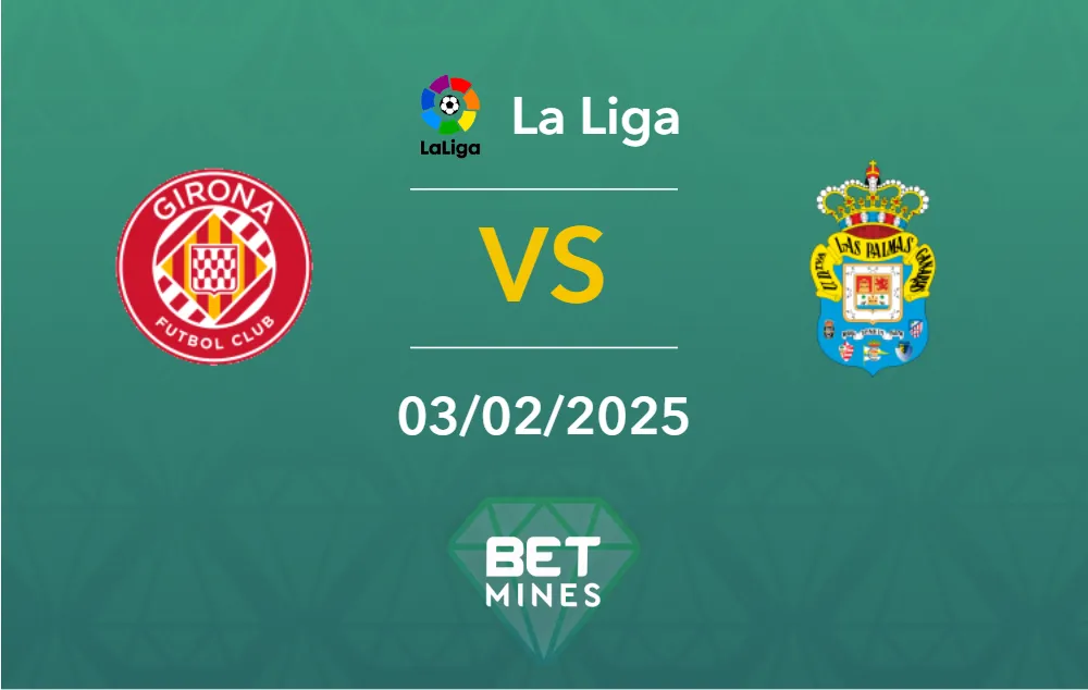 Pronostic Girona - Las Palmas: Analyse, Cotes et Meilleurs Paris | La Liga