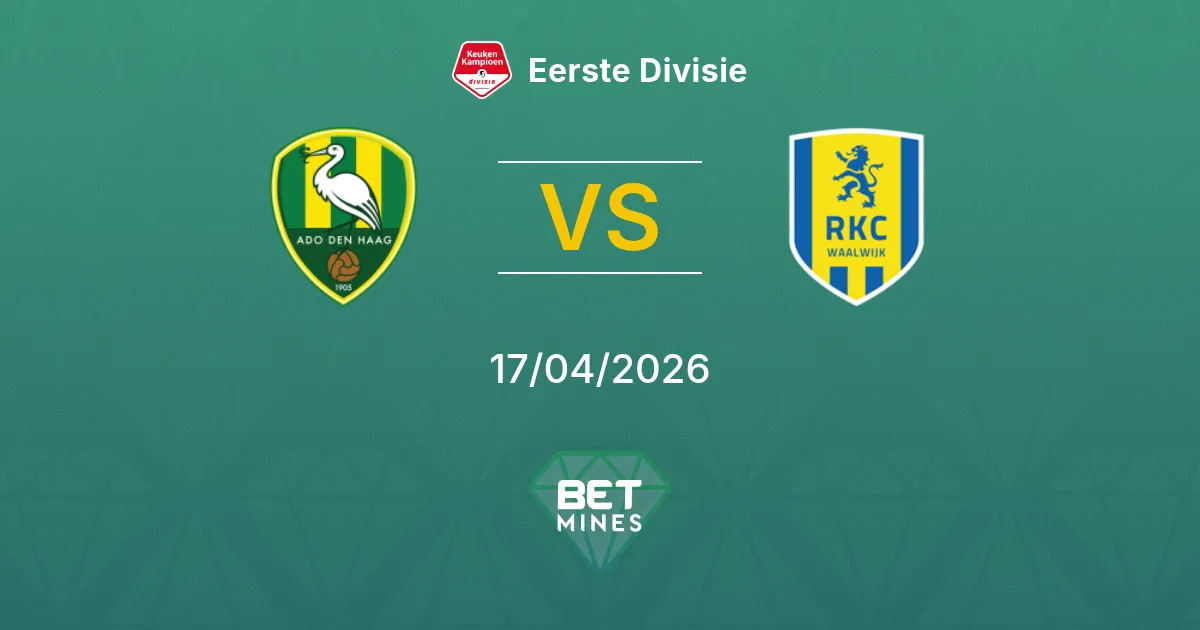 ADO Den Haag vs RKC Waalwijk Pronóstico: Previa y Análisis del Partido | Eerste Divisie 17-04-2026