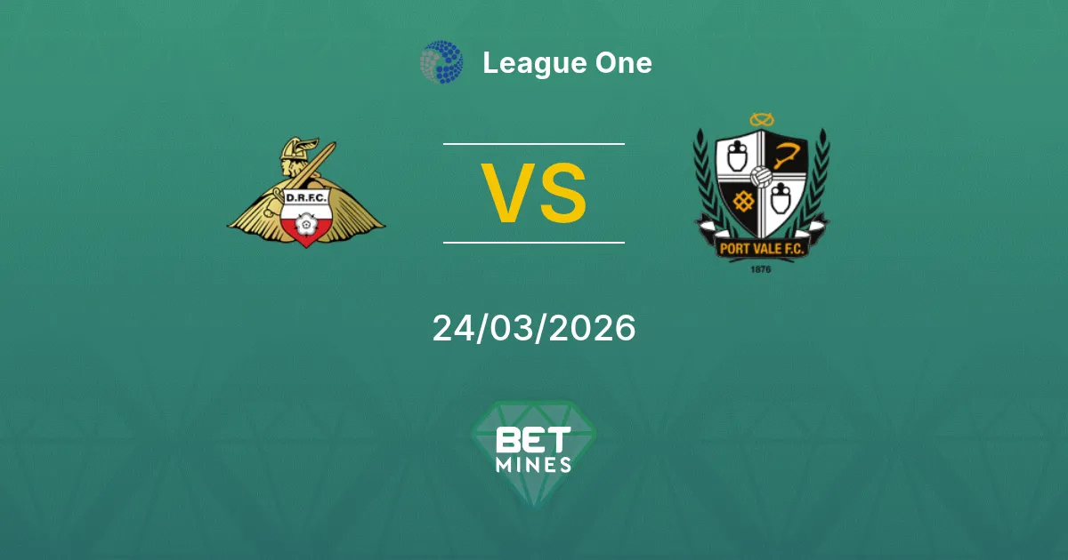 Doncaster Rovers vs Port Vale Prediction: Match Preview and Analysis | League One 24-03-2026