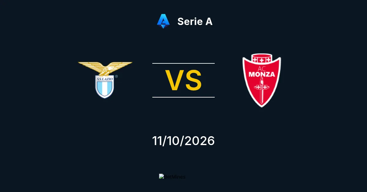 Lazio vs Monza Prediction: Match Preview and Analysis | Serie A 11-10-2026