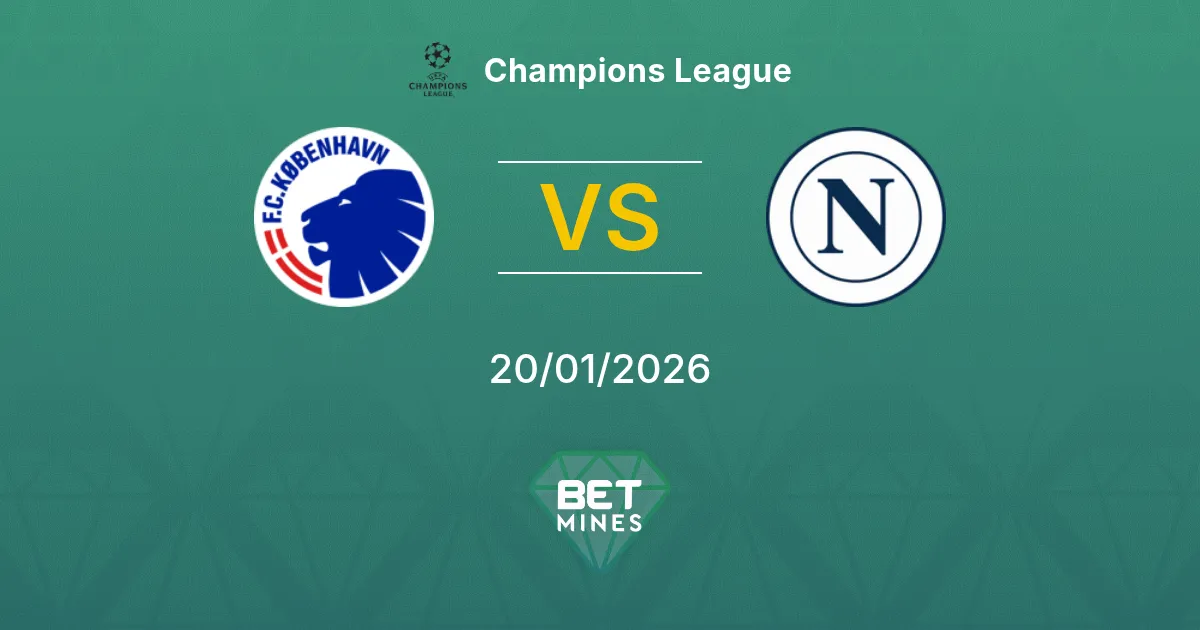 FC København vs Napoli Prediction: Match Preview and Analysis | Champions League 20-01-2026