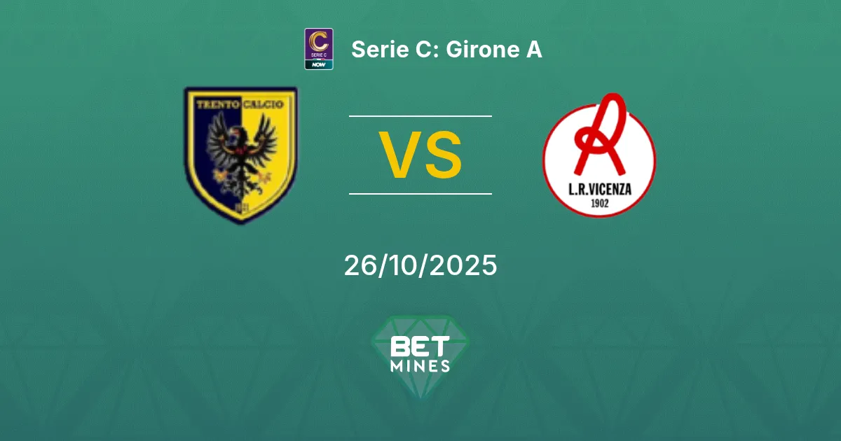Trento Calcio 1921 vs Vicenza Pronostico: Anteprima e Analisi della Partita | Serie C: Girone A 26-10-2025