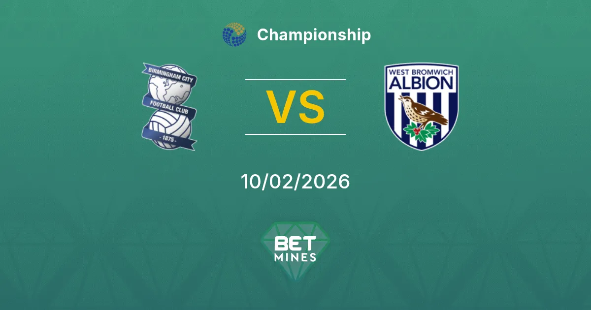 Birmingham City vs West Bromwich Albion Prediction: Match Preview and Analysis | Championship 10-02-2026