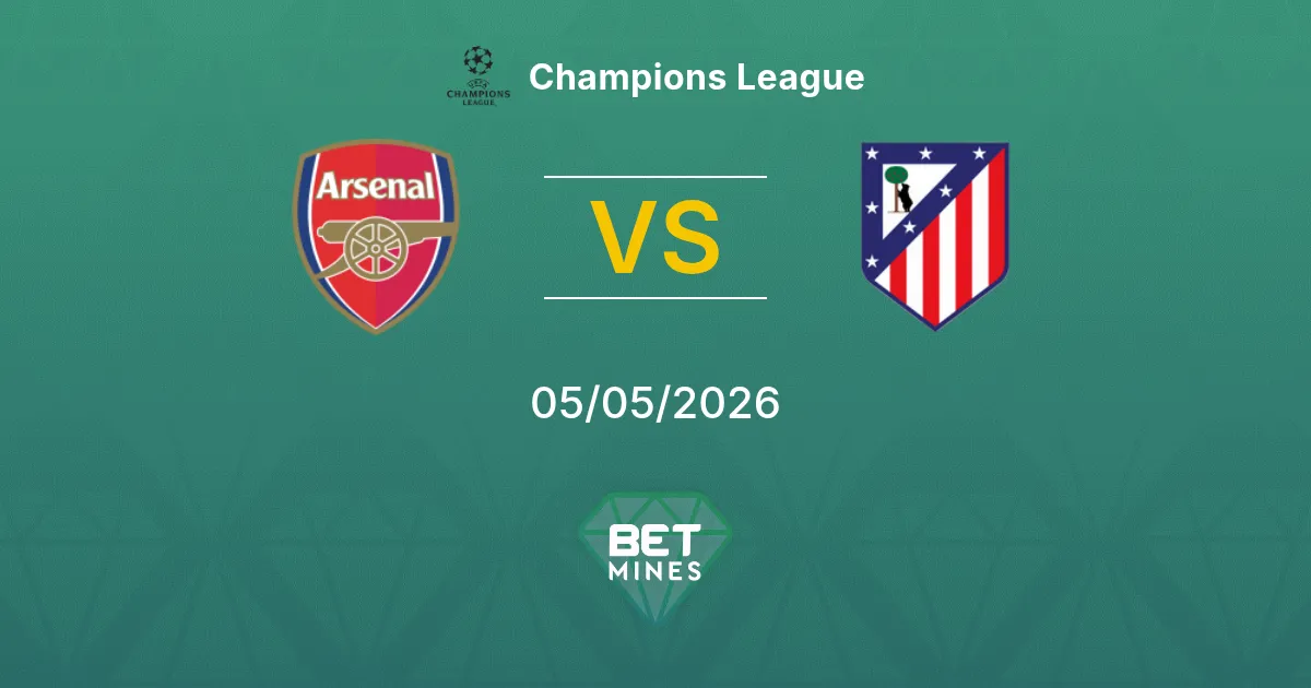 Arsenal vs Atlético Madrid Pronostico: Anteprima e Analisi della Partita | Champions League 05-05-2026