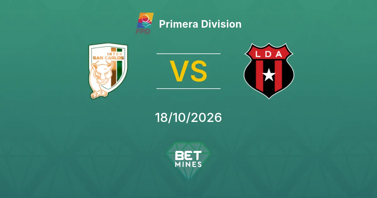 Inter San Carlos x Alajuelense Palpite: prévia e análise da partida | Primera División 18-10-2026