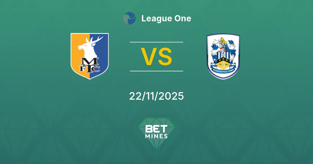 Mansfield Town vs Huddersfield Town Prediction: Match Preview and Analysis | League One 22-11-2025