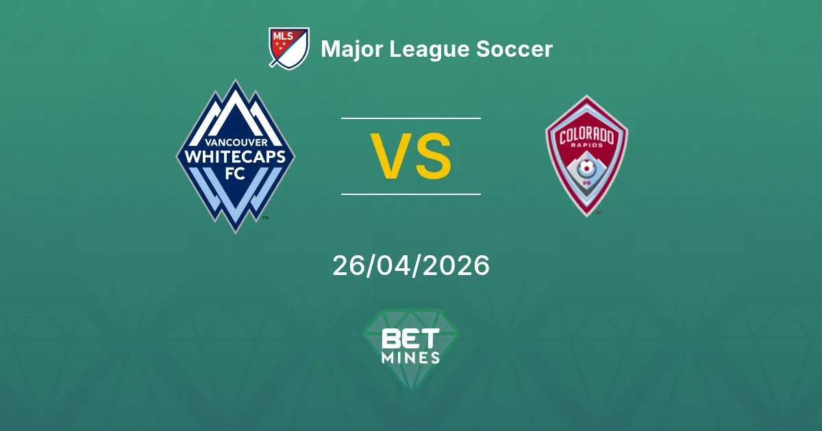 Vancouver Whitecaps vs Colorado Rapids Pronostico: Anteprima e Analisi della Partita | Major League Soccer 26-04-2026
