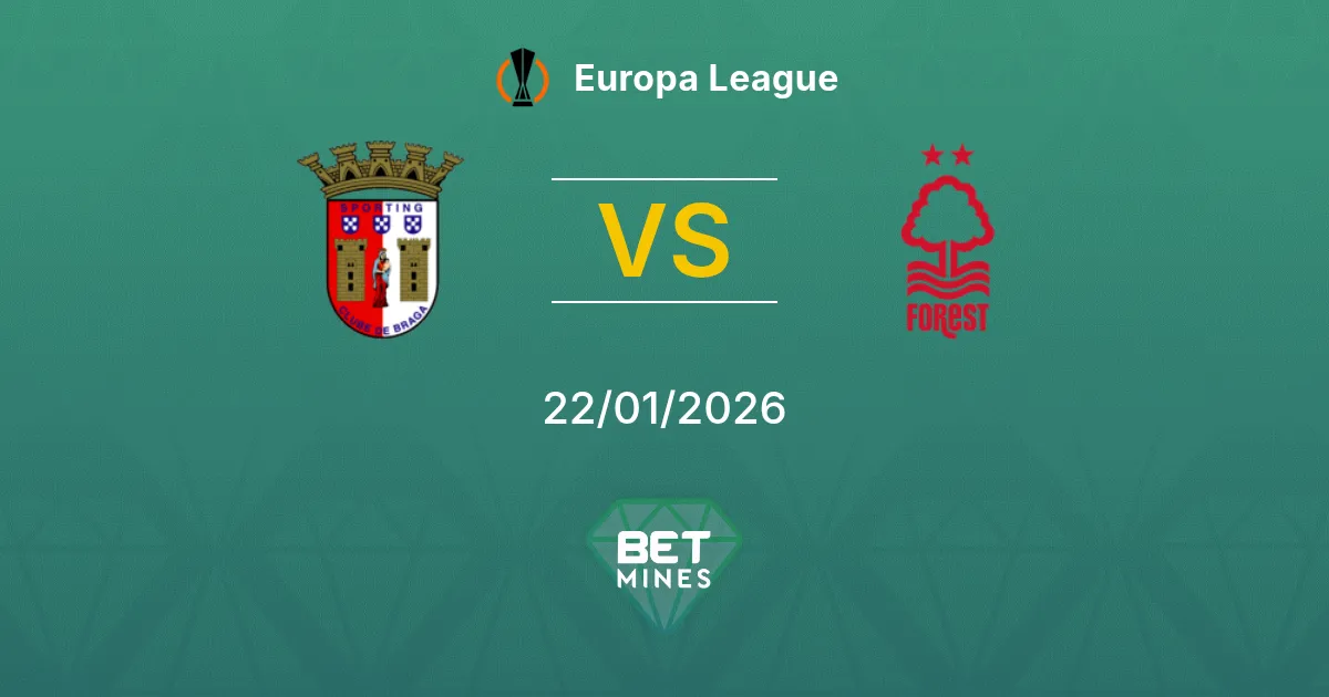 Sporting Braga vs Nottingham Forest Prediction: Match Preview and Analysis | Europa League 22-01-2026