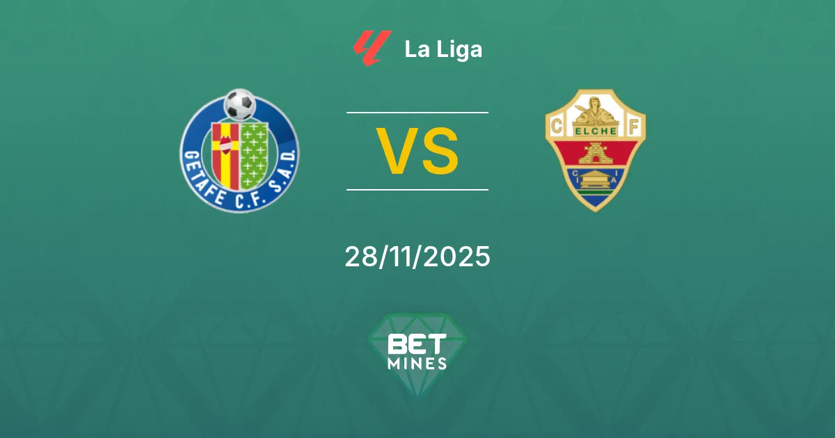 Getafe vs Elche Prediction: Match Preview and Analysis | La Liga 28-11-2025