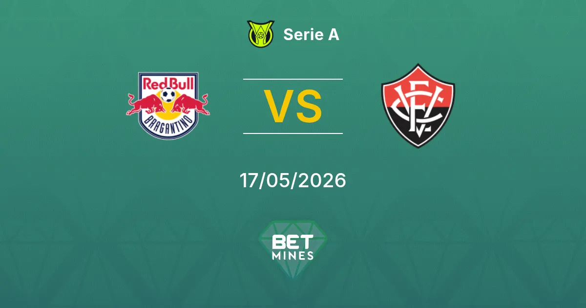 Bragantino x Vitória Palpite: Prévia e Análise do Jogo | Série A 17-05-2026