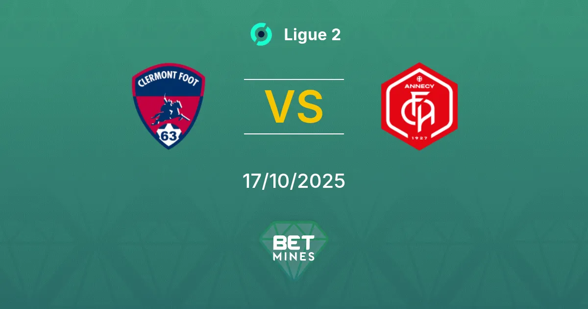 Clermont vs Annecy Pronostico: Anteprima e Analisi della Partita | Ligue 2 17-10-2025