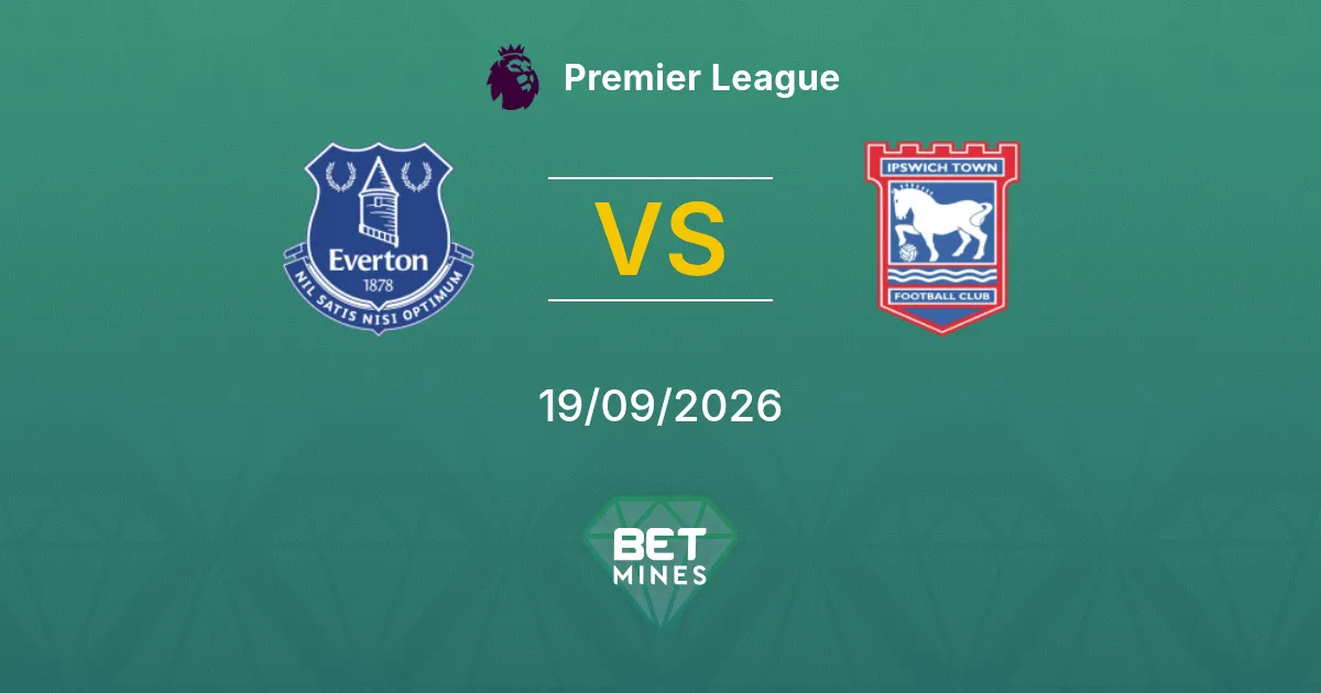 Everton vs Ipswich Town Prediction: Match Preview and Analysis | Premier League 19-09-2026