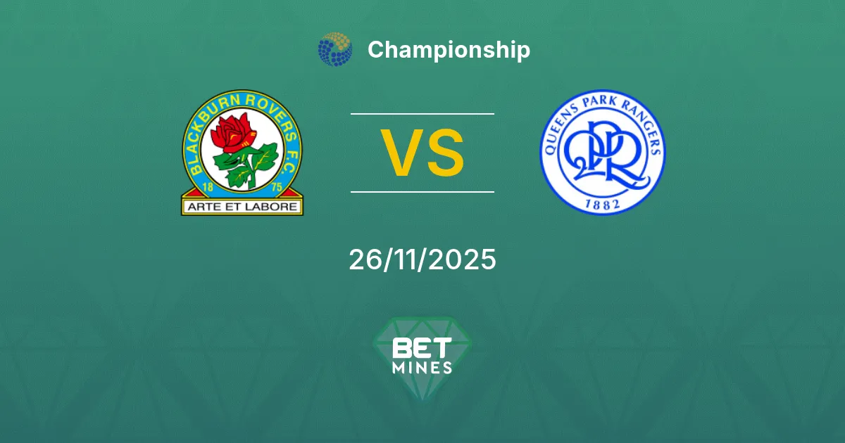 Blackburn Rovers vs Queens Park Rangers Prediction: Match Preview and Analysis | Championship 26-11-2025