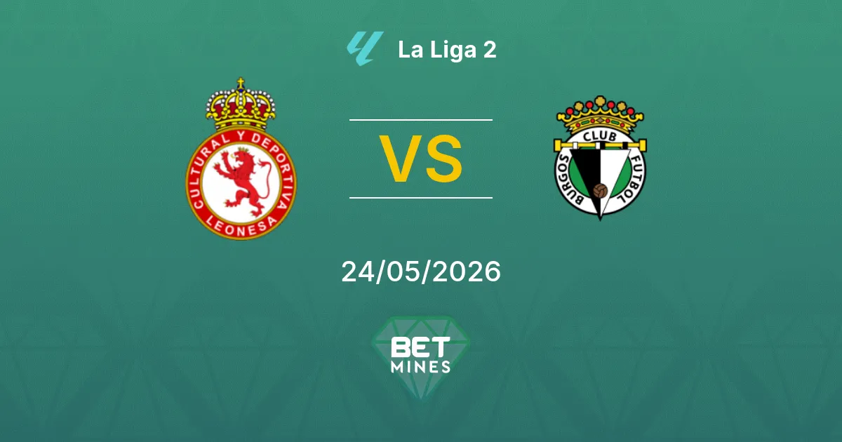 Cultural Leonesa x Burgos Palpite: Prévia e Análise da Partida | La Liga 2 24-05-2026