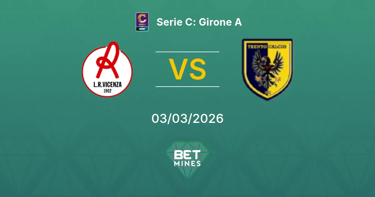 Vicenza vs Trento Calcio 1921 Prediction: Match Preview and Analysis | Serie C: Girone A 03-03-2026