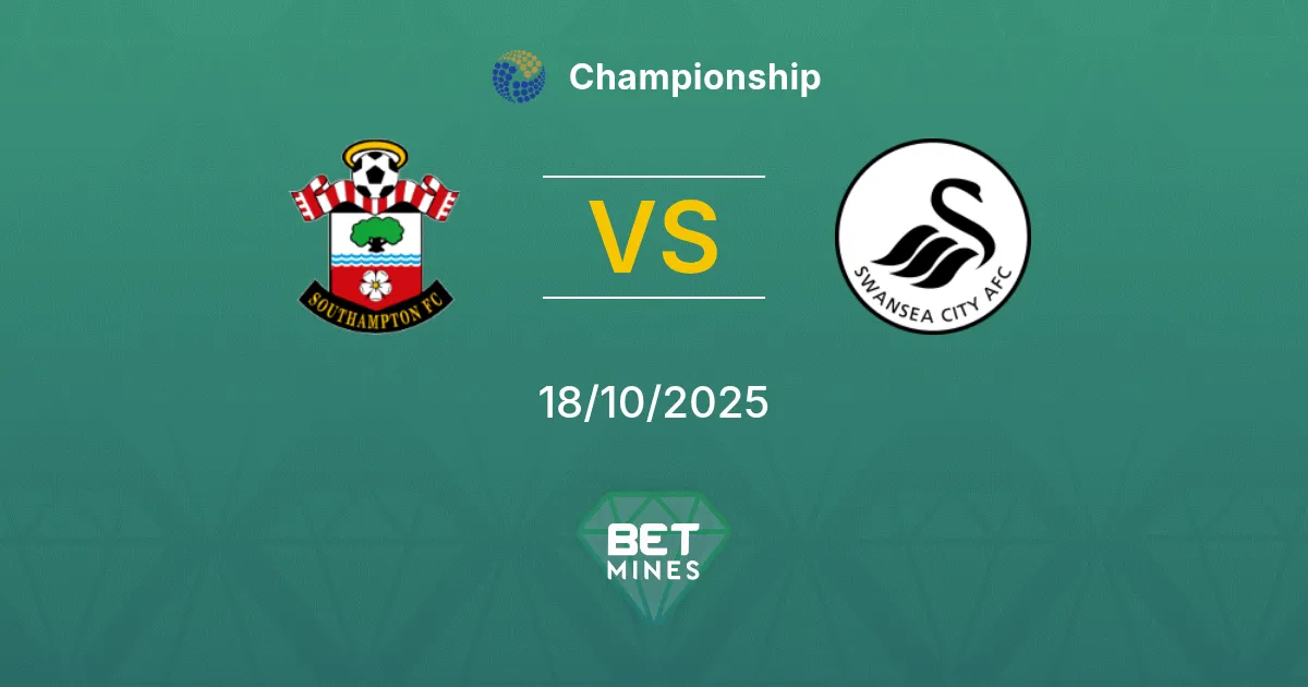 Southampton vs Swansea City Pronostico: Anteprima e Analisi della Partita | Championship 18-10-2025
