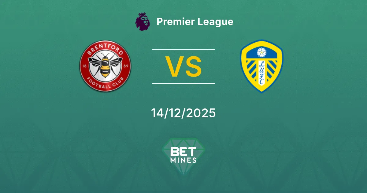 Brentford vs Leeds United Pronostico: Anteprima e Analisi della Partita | Premier League 14-12-2025