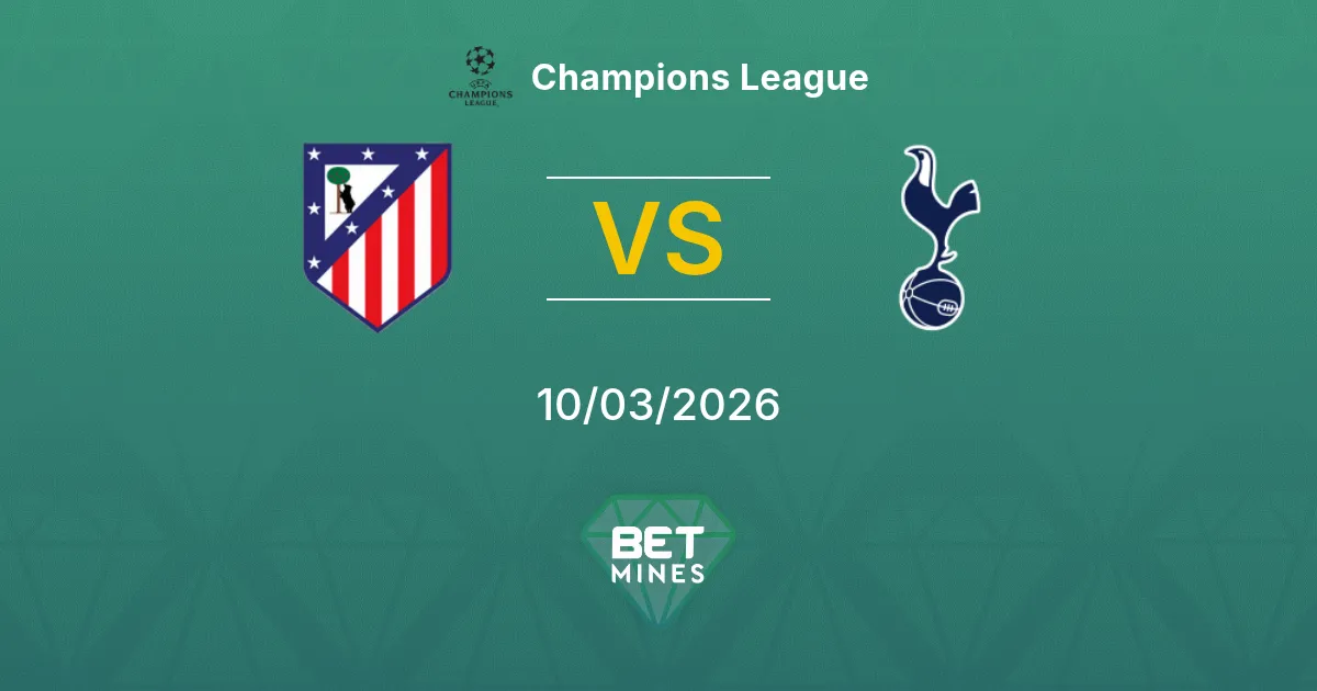 Atlético Madrid vs Tottenham Hotspur