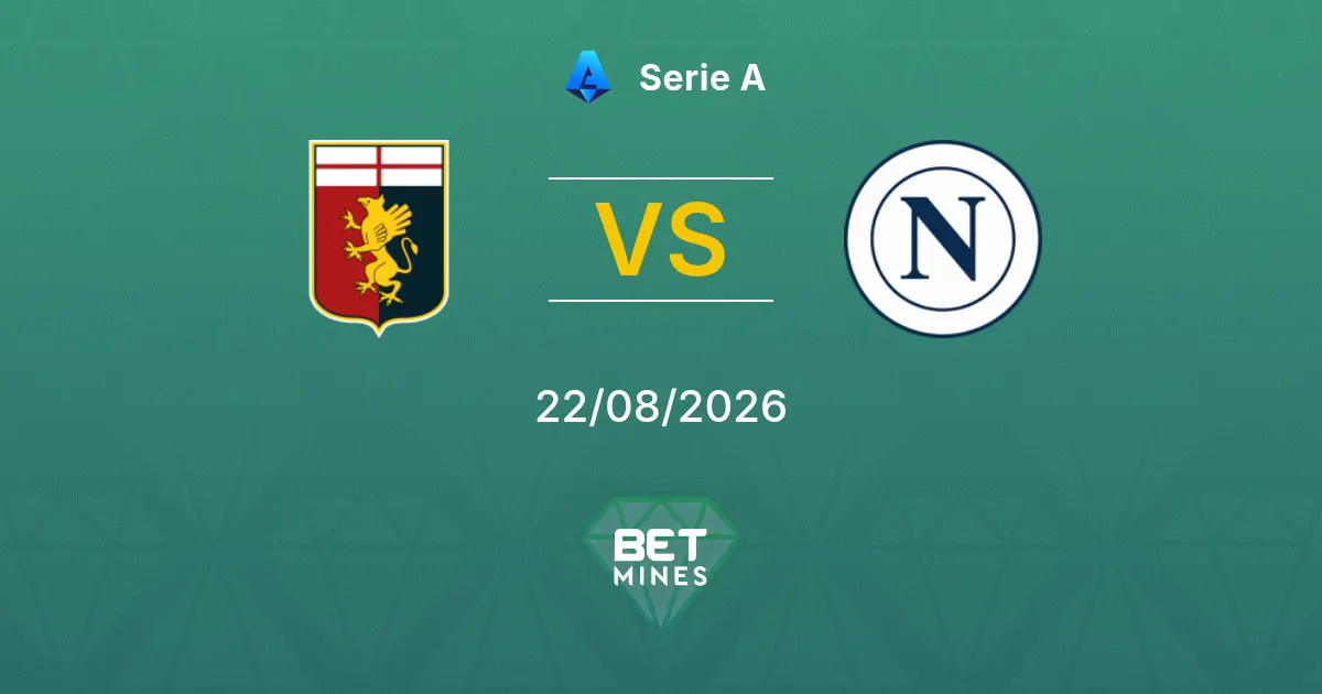 Pronostic Genoa vs Napoli : Aperçu et Analyse du Match | Serie A 22-08-2026