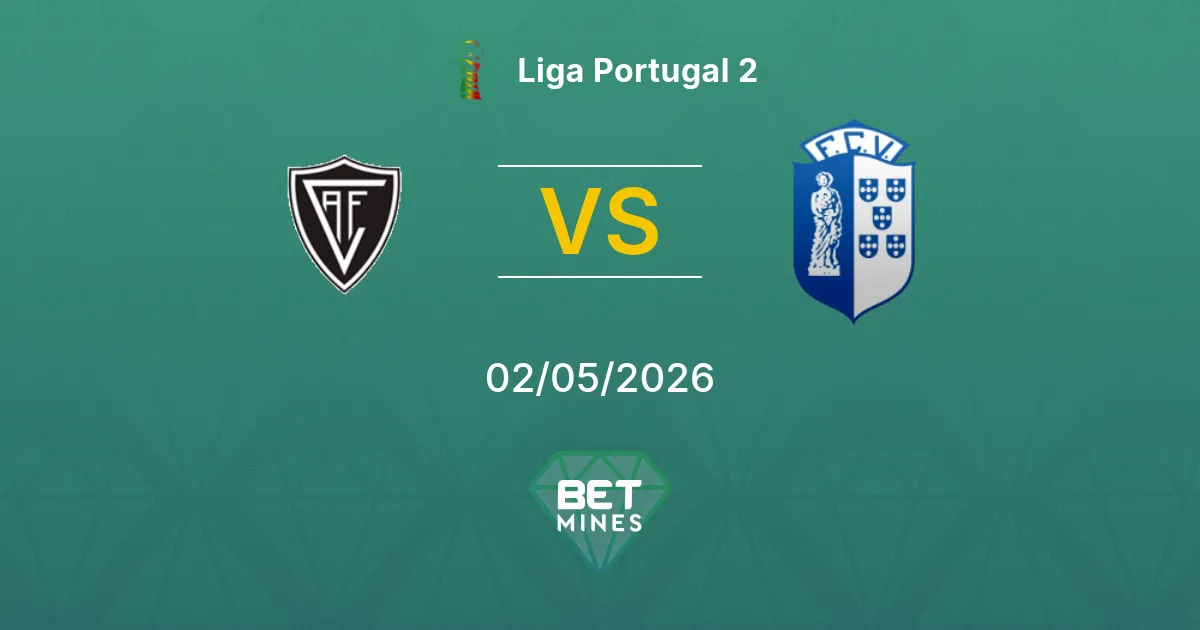 Academico Viseu vs Vizela Pronostico: Anteprima e Analisi della Partita | Liga Portugal 2 02-05-2026