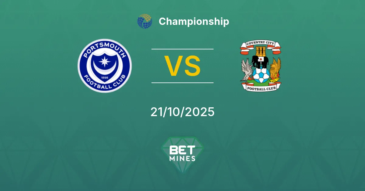 Portsmouth vs Coventry City Pronostico: Anteprima e Analisi della Partita | Championship 21-10-2025