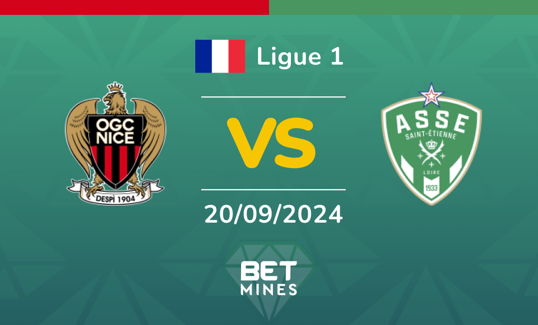 Nice - Saint-Étienne: Analyse et Pronostic du match de Ligue 1