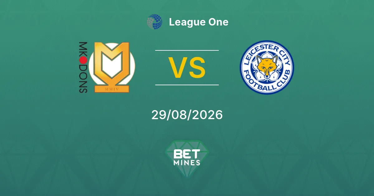 Milton Keynes Dons x Leicester City Palpite: Prévia e Análise da Partida | League One 29-08-2026