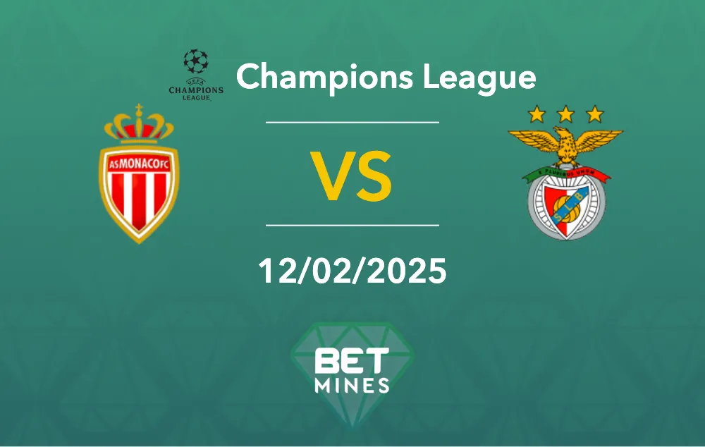 Pronostic Monaco vs Benfica : aperçu et analyse du match - Ligue des Champions