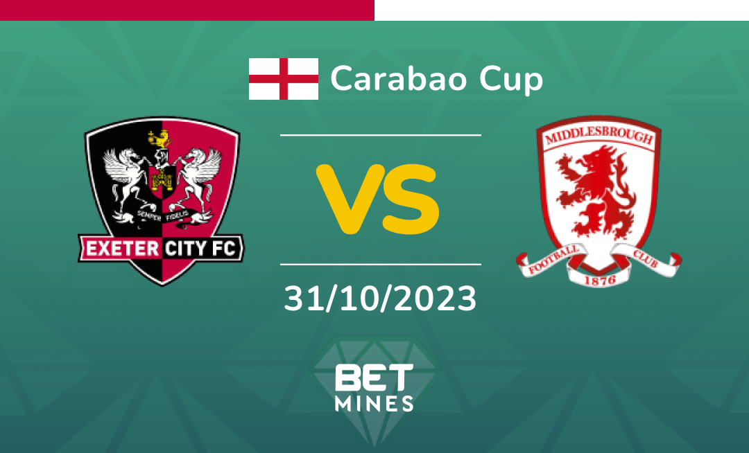 Exeter City vs Middlesbrough: EFL Cup match Analysis and Prediction