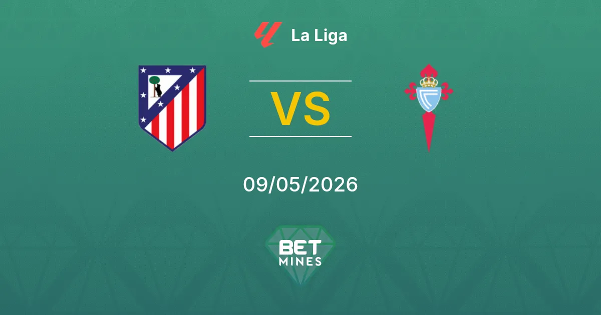 Atlético Madrid vs Celta de Vigo Pronostico: Anteprima e Analisi della Partita | La Liga 09-05-2026