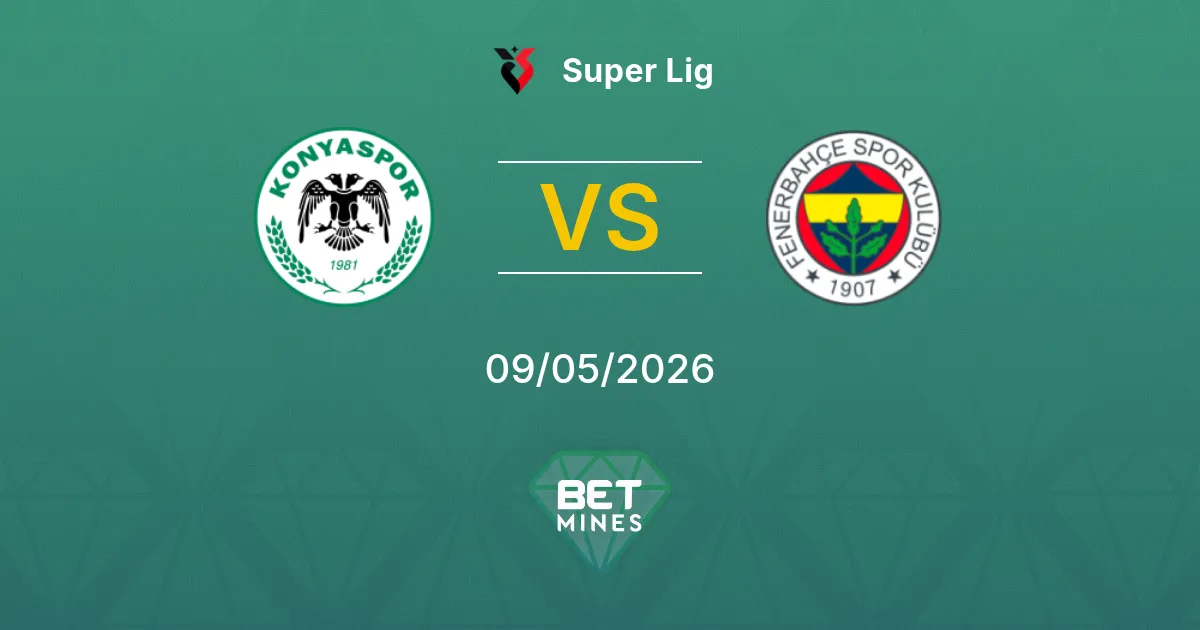 Konyaspor vs Fenerbahçe Pronostico: Anteprima e Analisi della Partita | Super Lig 09-05-2026