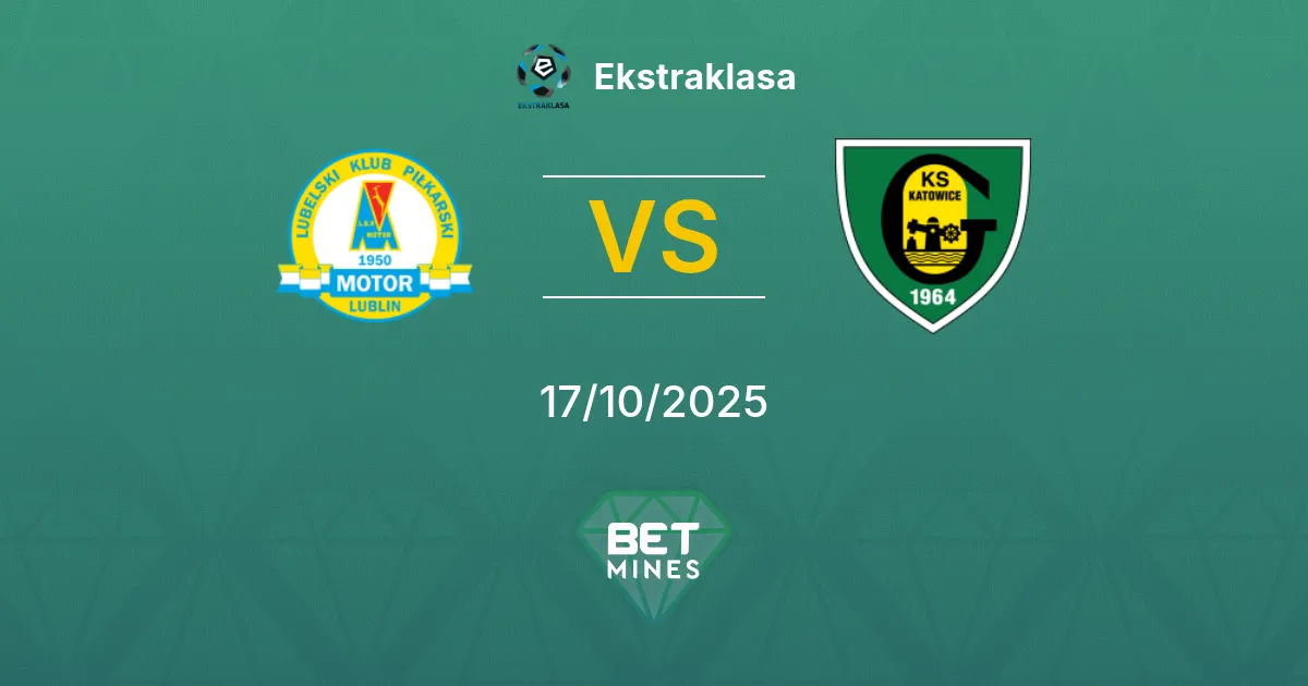 Motor Lublin vs Katowice Pronostico: Anteprima e Analisi della Partita | Ekstraklasa 17-10-2025