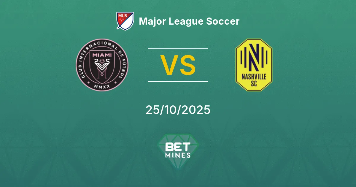 Inter Miami vs Nashville SC Pronostico: Anteprima e Analisi della Partita | Major League Soccer 25-10-2025