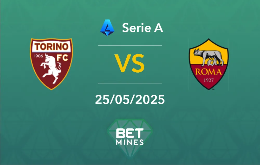 Torino vs Roma Prediction: Match Preview and Analysis | Serie A - Matchday 38