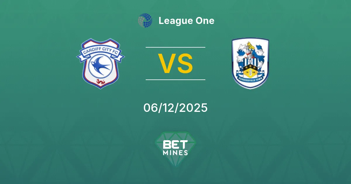 Cardiff City vs Huddersfield Town Prediction: Match Preview and Analysis | League One 06-12-2025